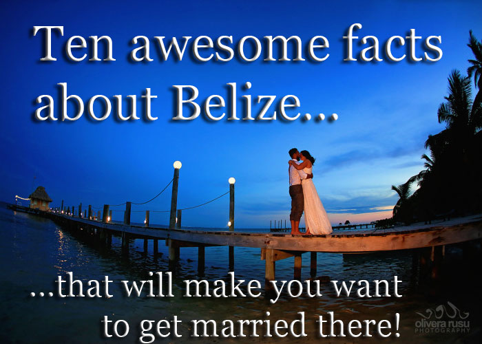 Need a reason to visit Belize? Here are ten!